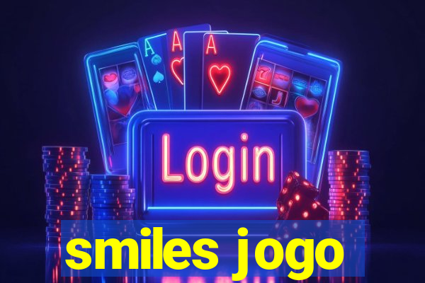 smiles jogo